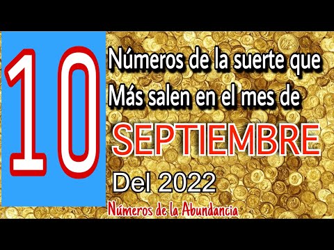 10 números que más salen en el mes de Septiembre del 2022 números para hoy