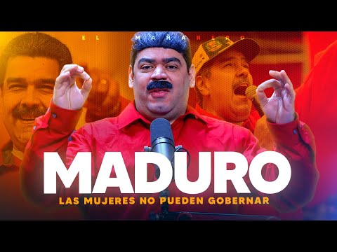 Las Mujeres no están hechas para gobernar - Maduro (Rafael Bobadilla)