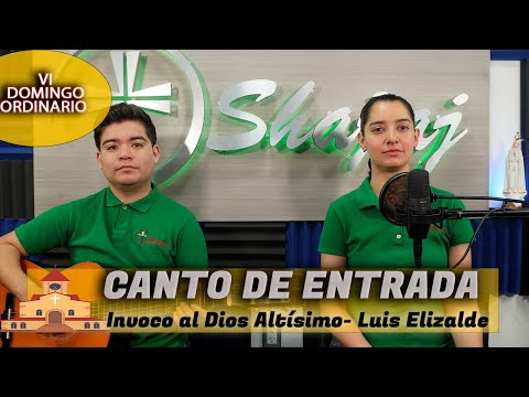 CANTO DE ENTRADA -Invoco al Dios Altísim  | SHAJAJ Ministerio Católic.