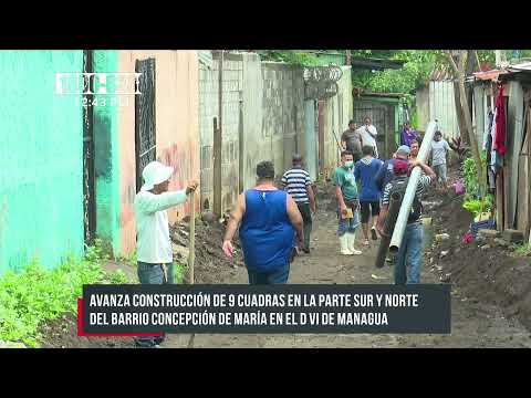 Avanza construcción de 9 cuadras del barrio Concepción de María, en Managua - Nicaragua