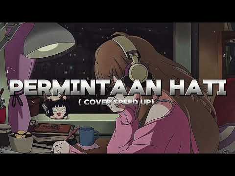 PERMINTAAN HATI - LETTO COVER AI SPEED UP