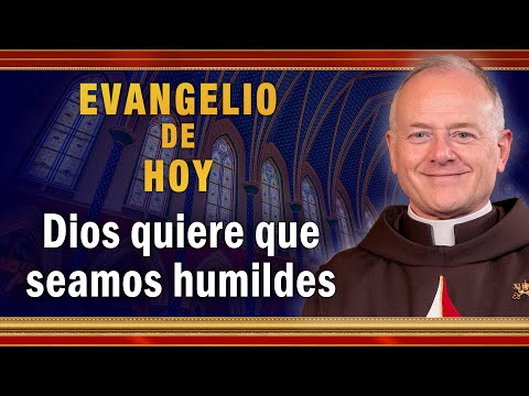 #EVANGELIO DE HOY - Martes 9 de Noviembre | Dios quiere que seamos humildes #EvangeliodeHoy