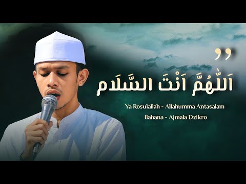 NEW‼️ ALLAHUMA ANTASSALAM & SHOLAWAT MEDLEY ILAHANA AJMALA DZIKRO GUS ALMAS Feat MAS AZKA EL SAMBAT