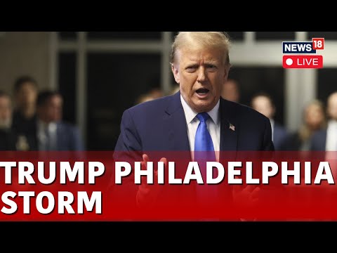 LIVE | Donald Trump’s Sledgehammer Message To Philadelphia Is Light On Facts, Heavy On Fear | N18L