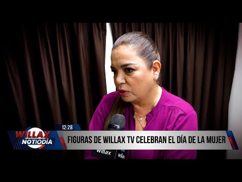 Willax Noticias Edición Mediodía - MAR 08 - 2/3 - FIGURAS DE WILLAX CELEBRAN EL DÍA DE LA MUJER