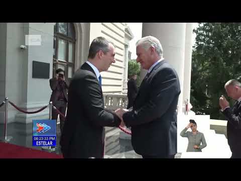 Desarrolló Presidente de Cuba intensa y provechosa visita oficial a Serbia