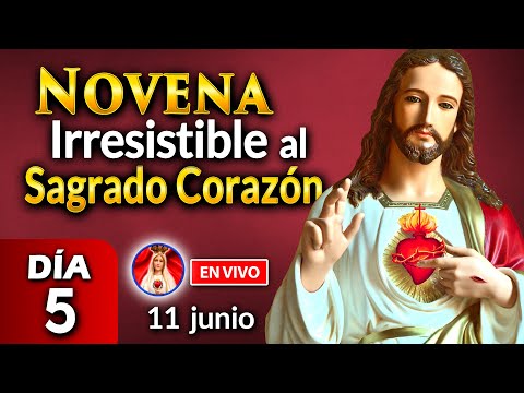 NOVENA Irresistible al Sagrado Corazón DÍA 5 EN VIVO 11 jun 2023 Heraldos del Evangelio El Salvador