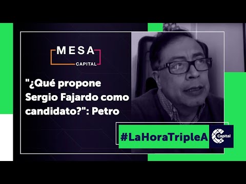 ¿Qué propone Sergio Fajardo como candidato | Mesa Capital