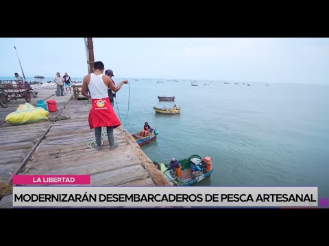 La Libertad: modernizarán desembarcaderos de pesca artesanal
