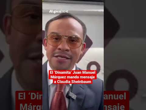 El ‘Dinamita’ Juan Manuel Márquez manda mensaje a Claudia Sheinbaum. #Sheinbaum #Morena #4T