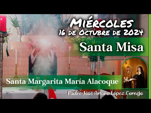 MISA DE HOY miércoles 16 de Octubre 2024 - Padre Arturo Cornejo