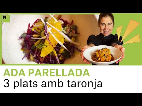 3 receptes amb TARONJA per fer un menú complet i deliciós | Cuina catalana amb Ada Parellada