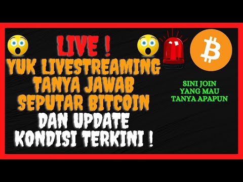 LIVE YUK SAMBIL PANTAU BARENG BITCOIN DKK !