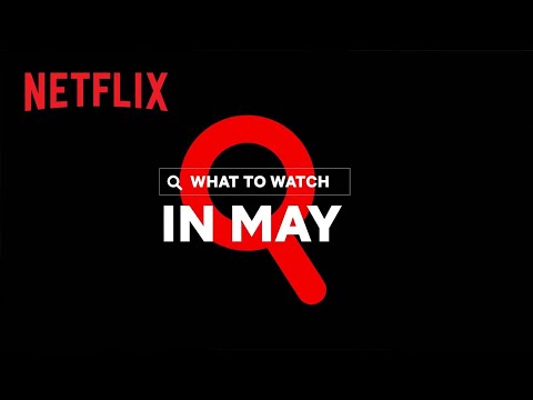 New on Netflix | May 2022