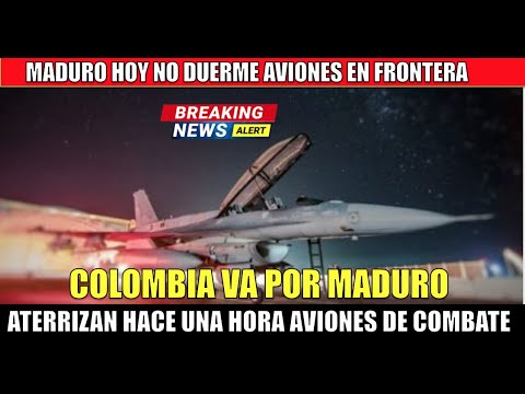 Maduro NO DUERME HOY aviones de COMBATE aterrizaron hace una hora