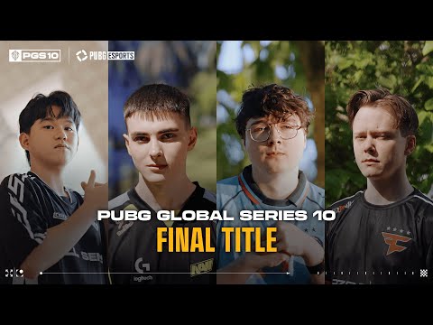 PGS 10 ファイナルステージ開幕┃PUBG Esports