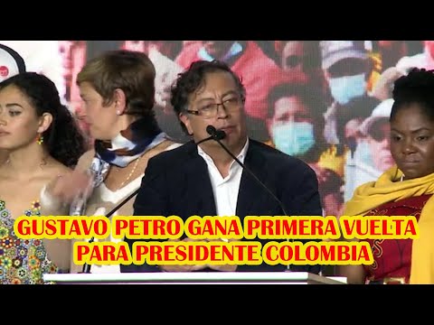 CANDIDATO PRESIDENCIAL GUSTAVO PETRO PASA LA SEGUNDA VUELTA PARA PRESIDENTE COLOMBIA..