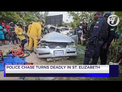 Police Chase Turns Deadly in St. Elizabeth | TVJ News