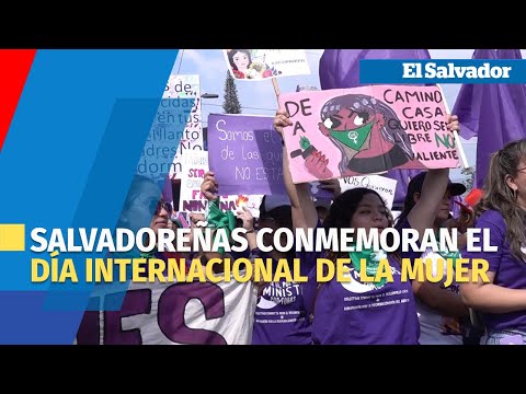 Salvadoreñas marchan para conmemorar el Día Internacional de la Mujer