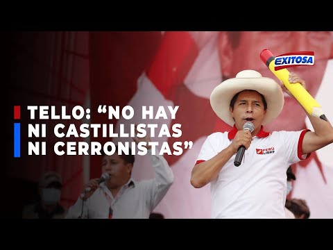 ??Edgar Tello: En Perú Libre no hay ni castillistas ni cerronistas