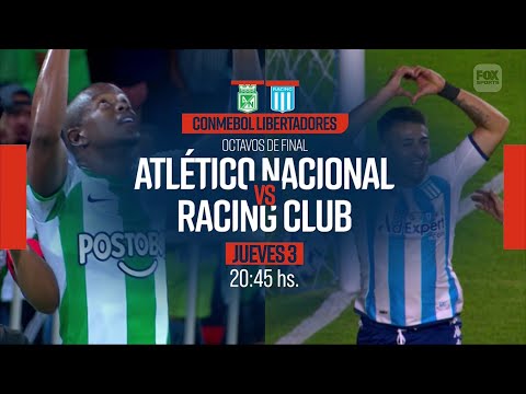 Atlético Nacional VS. Racing - Copa CONMEBOL Libertadores 2023 - Octavos IDA - FOX Sports PROMO