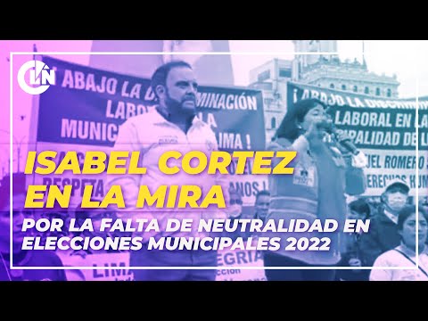 Congresista Isabel Cortez en la mira por la falta de neutralidad en elecciones municipales