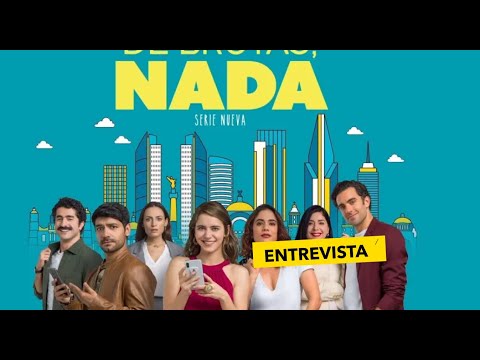 Entrevista con el elenco | De Brutas Nada