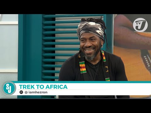 Hezron Journey to Africa | TVJ Smile Jamaica