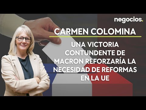 Carme Colomina: Una victoria contundente de Macron reforzaría la necesidad de reformas en la UE