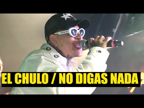 EL CHULO - NO DIGAS NADA | EN VIVO TAMPA 2022