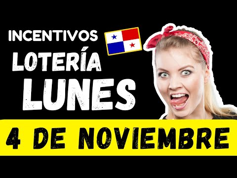 Premios de Incentivos Para Lunes 4 de Noviembre 2024 Sorteo Dominical Lotería Nacional de Panamá