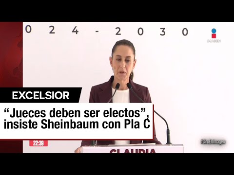 Claudia Sheinbaum aboga por elección de jueces y magistrados por voto popular