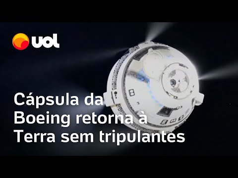 Astronautas presos no espaço: Cápsula da Boeing retorna à Terra sem tripulantes