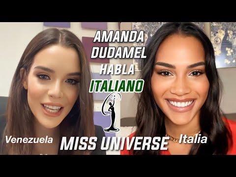 Miss Universo 2022 - Amanda Dudamel impacta hablando Italiano con Miss Italia