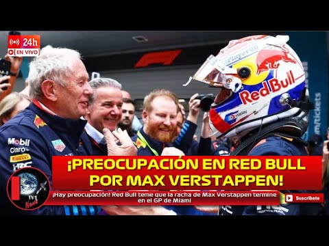 ¡Hay preocupación! Red Bull teme que la racha de Max Verstappen termine en el GP de Miami