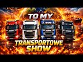 TO MY - transportowe show
