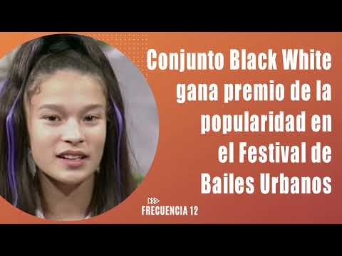 Conjunto Black White gana premio de la Popularidad en el Festival de Bailes Urbanos