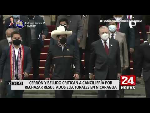 Cerrón y Bellido critican a cancillería por rechazar resultados electorales en Nicaragua