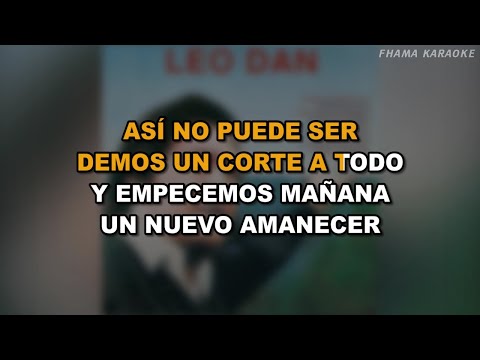 Leo Dan - Como Poder Saber Si Te Amo | FHAMA KARAOKE