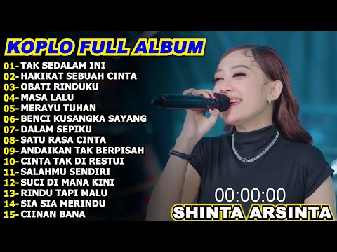 TAK SEDALAM INI Shinta Arsinta Full Album Koplo Terbaru Viral Fyp