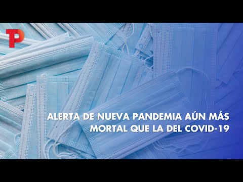 Alerta de nueva pandemia aún más mortal que la del Covid-19  | 26.05.2023 | Telepacífico Noticias