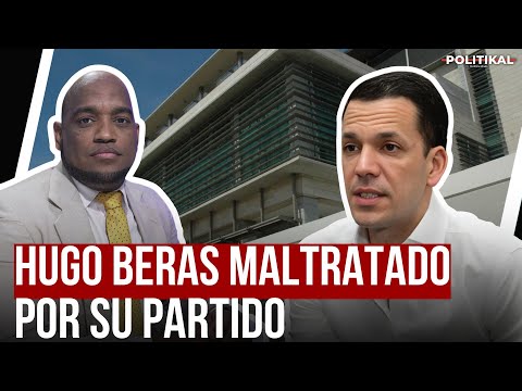 HUGO BERAS FUE HUMILLADO POR EL PRM DENUNCIA JONATAN FAMILIA