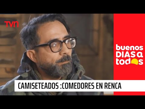 Camiseteados: Mauricio Soto y sus comedores solidarios para familias en Renca |Buenos días a todos