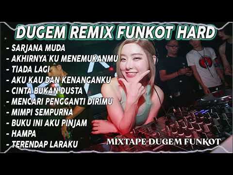 DJ SARJANA MUDA DUGEM HARD FUNKOT