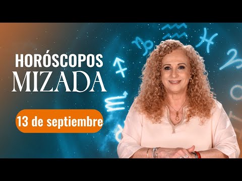 HORÓSCOPOS 13 de Septiembre 2024 | Mizada Mohamed | Programa Hoy