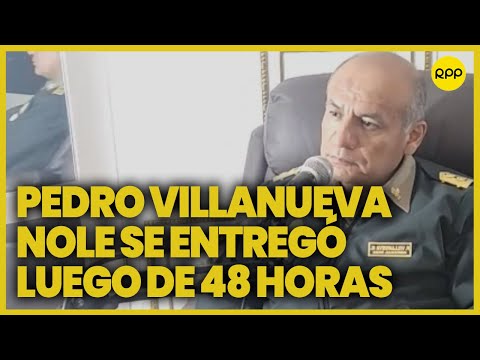 Ascensos irregulares de la PNP: Se entregó el General Pedro Villanueva Nole