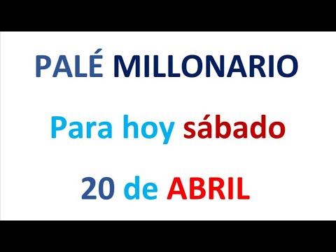 PALÉ MILLONARIO PARA HOY Sábado 20 de ABRIL, EL CAMPEÓN DE LOS NÚMEROS