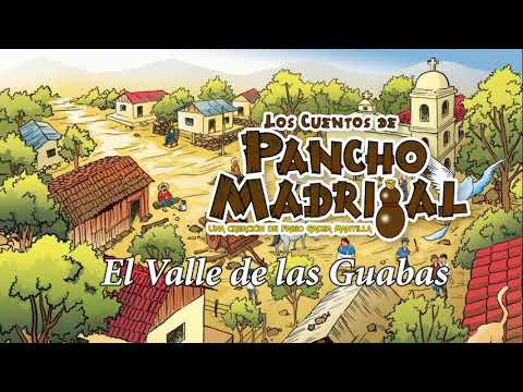 Pancho Madrigal  - El Valle de las Guabas