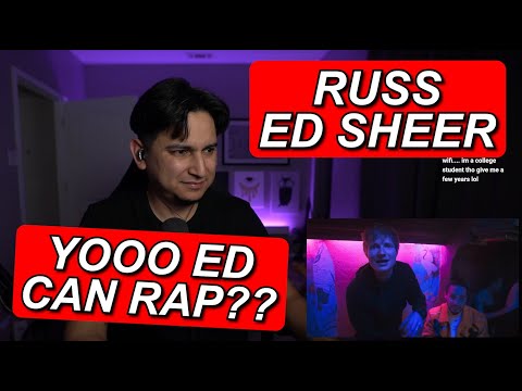 ED THO!!! RUSS FT ED SHEERAN "ARE YOU ENTERTAINED" FIRST REACTION