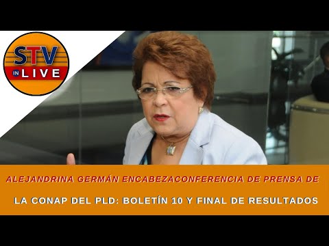 Alejandrina Germán Encabeza Conferencia de Prensa  del PLD: Boletín 10 y final de resultados